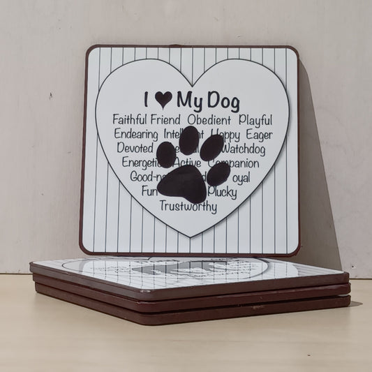 Pet Coaster - I Love My Dog
