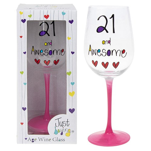 JD Just Saying Wine Glass 21st