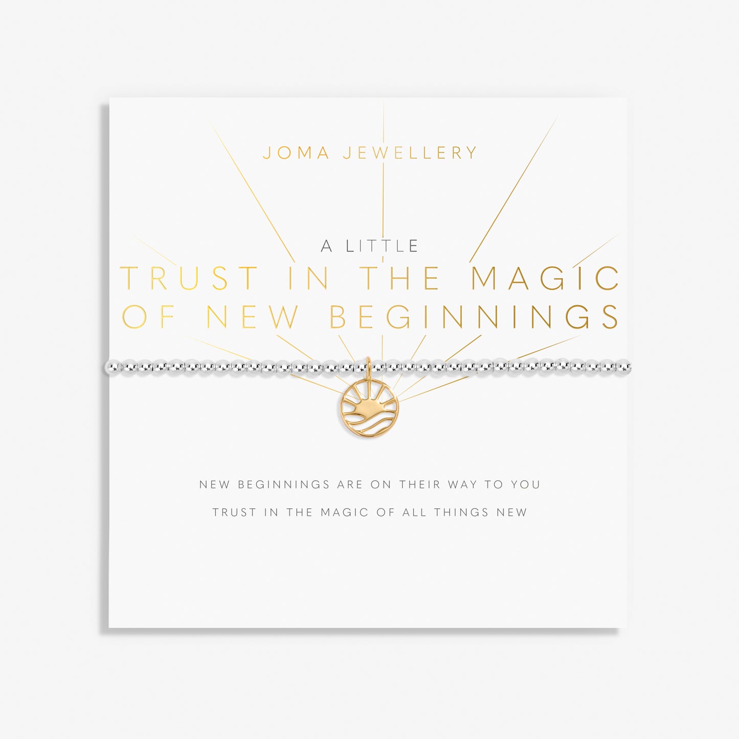 JJ A Little Bracelet - Trust In The Magic Of New Beginnings