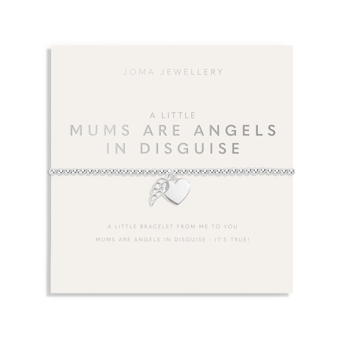 JJ A Little Bracelet - Mums Are Angels In Disguise