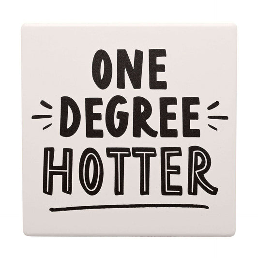 WDP Graduation Coaster One Degree Hotter