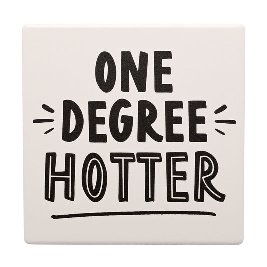 WDP Graduation Coaster One Degree Hotter